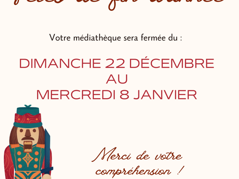 Fermeture Médiathèque